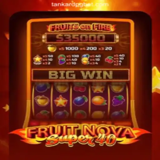 Exploring the World of FruitNovaSuper40: A New Gaming Experience with TankardPG.Com
